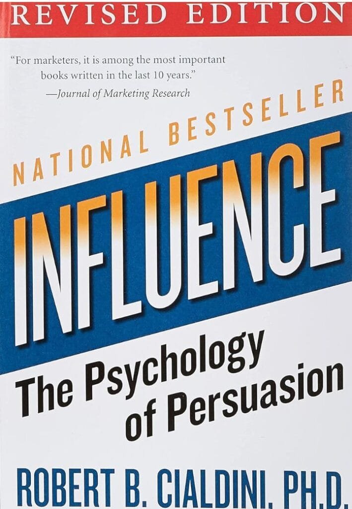 Influence: The Psychology of Persuasion