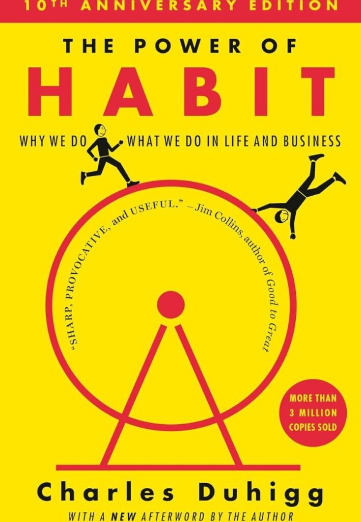 The Power of Habit by Charles Duhigg