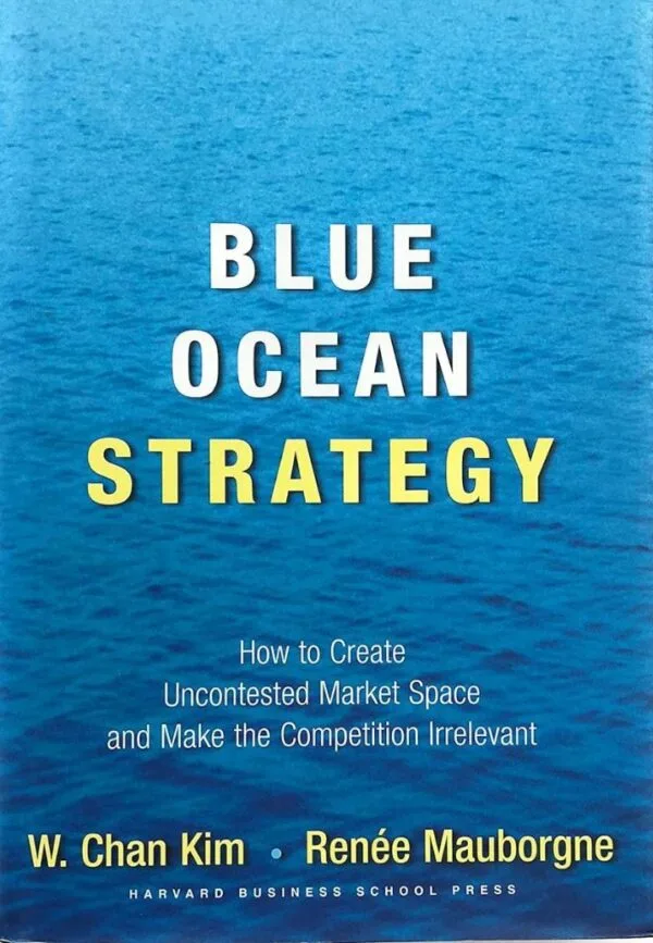 Blue Ocean Strategy
