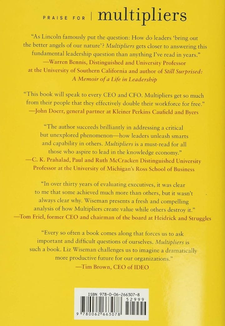 Multipliers How the Best Leaders Make Everyone Smarter-b Multipliers How the Best Leaders Make Everyone Smarter-b
