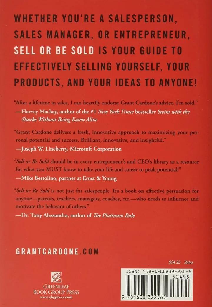 Sell or Be Sold: How to Get Your Way in Business and in Life Sell or Be Sold: How to Get Your Way in Business and in Life