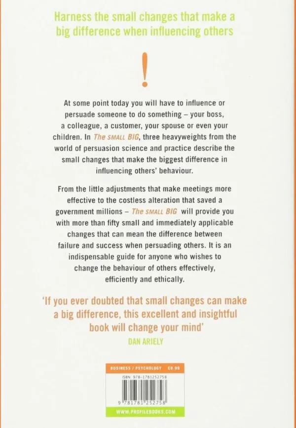 The Small Big: Small Changes That Spark Big Influence